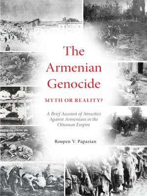 cover image of The Armenian Genocide: Myth or Reality?